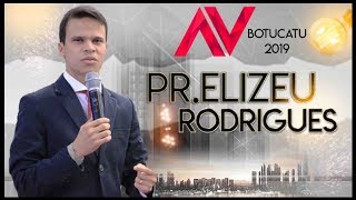 Pr Elizeu Rodrigues - Pregação Exodo 15 - AVANTE2019
