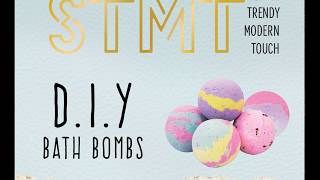 How to Make STMT DIY Bath Bombs | DIY Bath Bombs Recipe