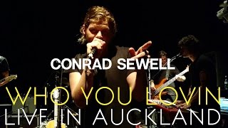 Conrad Sewell - Who You Lovin (Live in Auckland)