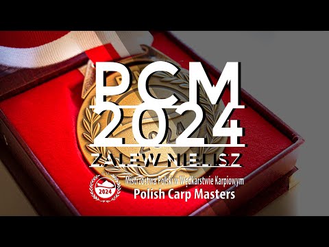 Mistrzostwa Polski w Wędkarstwie Karpiowym #PCM2024 - Zalew Nielisz