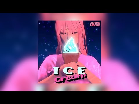Alfons & Miscris - Ice Cream (Lyrics)