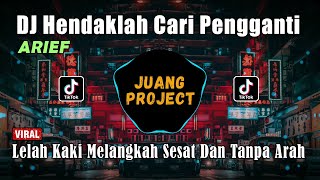 Download lagu DJ HENDAKLAH CARI PENGGANTI ARIEF | LELAH KAKI MELANGKAH REMIX TERBARU VIRAL TIKTOK 2021 mp3