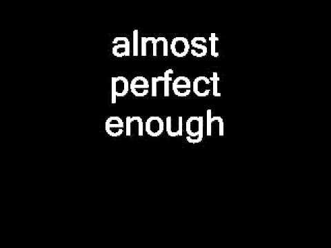 almost perfect enough | power of language blog: partnering with reality ...
