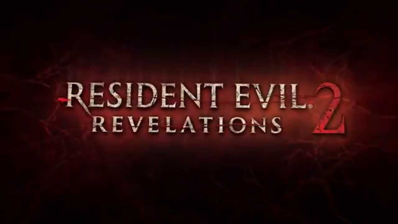 Resident Evil Revelations 2- First Trailer - YouTube