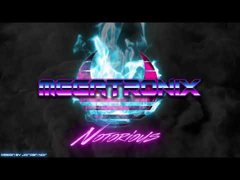 "Notorious" NEW SINGLE!