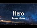 Enrique Iglesias - Hero (Lyrics)