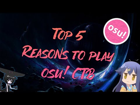 5 Reasons To Play osu! Catch The Beat ft. theconqueror12