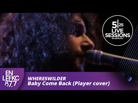 525 Live Sessions : Whereswilder - Baby Come Back (Player cover) | En Lefko 87.7