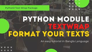 Python3 Text Wrap Module Full Tutorial in Bengali (বাংলা) | 2020