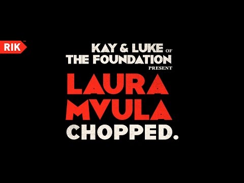 Kay & Luke of The Foundation — Laura Mvula Chopped Announcement