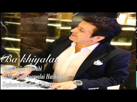 Najim Nawabi -Ba Khayalat Dilam/Aahoye Ishq 2020 HD