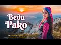 BEDU PAKO | Priyanka Negi ft. LancyRaw | Gunjan Dangwal | Pahadi Song 2023 | Uttarakhandi Folk Song