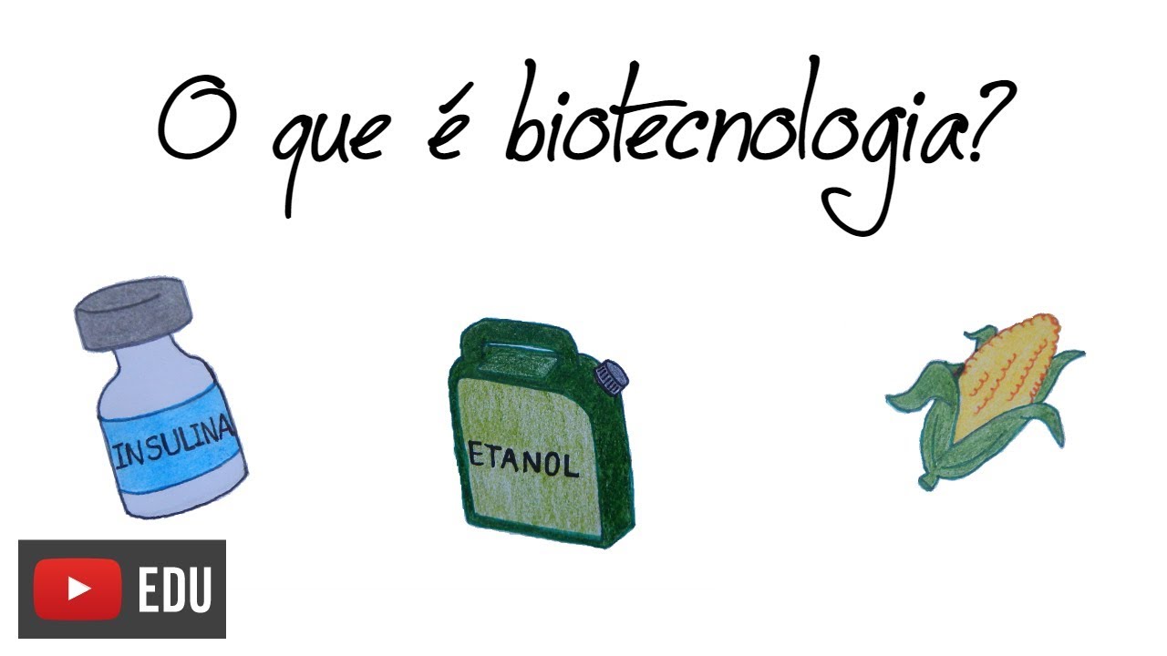 What is biotechnology?