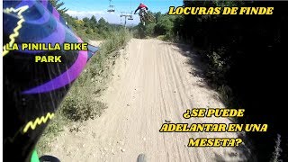 La Pinilla Bike Park Locuras de finde MTB