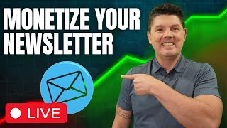 🔴LIVE: Bill McIntosh Show - 7 Ways to Make Money With an Email Newsletter