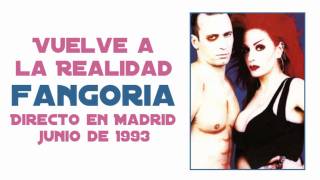 Fangoria - Vuelve a la realidad (Directo Madrid, Junio 1993)