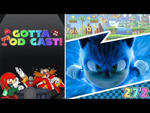 Gotta Pod Cast! Akt 272: Was erwartet Sonic in 2025? Ein Ausblick! Mit Sonic 3 Talk!