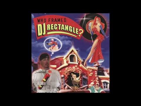 DJ Rectangle - (2004) Who Framed DJ Rectangle