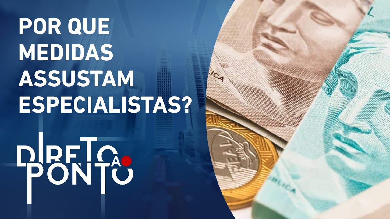 Crise à vista? Economistas estão pessimistas com os planos econômicos do governo | DIRETO AO PONTO