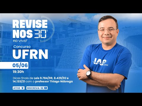 Banner de capa do material gratuito Revise nos 30 - Leis 9.784/99, 8.429/92 e 14.133/21 prof. Thiago Nobrega