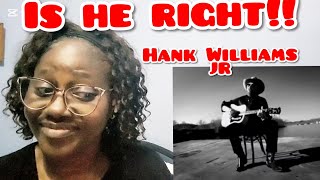 First Time Hearing: HANK WILLIAMS JR _ A Country Boy Can Survive / REACTION