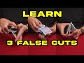 LEARN 3 EASY FALSE CUTS Magic Tutorial