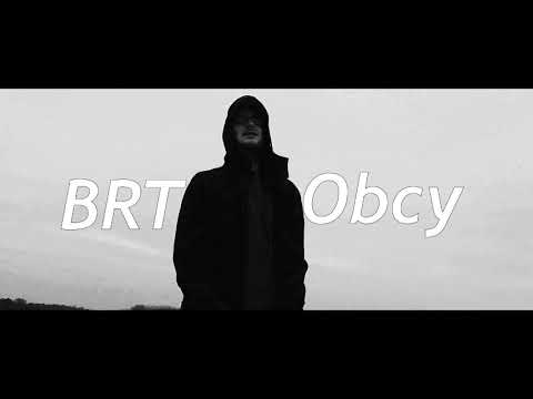 BRT x Malik - Obcy