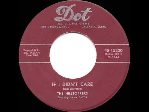 1954 HITS ARCHIVE: If I Didn’t Care - Hilltoppers