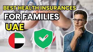 TOP 3 Best Health Insurance in the UAE for Families (2026)