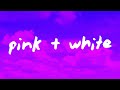 Frank Ocean - Pink + White (Lyrics)