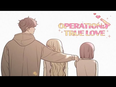 Operation True Love Ch 47