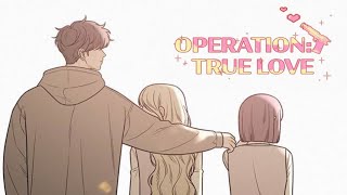 Let's Read: Operation: True Love (Episode 47) Romance