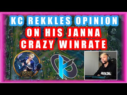 KC Rekkles Opinion on His Janna - Crazy Winrate !