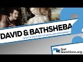 What is the account of David and Bathsheba?