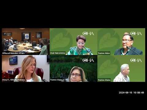 08/15/2024 OHA Board of Trustees Meeting - Part 1
