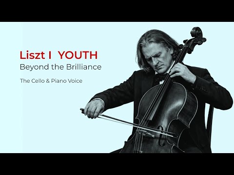 Franz Liszt: Beyond the Brilliance – The Hidden Solitude (Cello & Piano)
