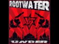 Rootwater - Lie is the Law 