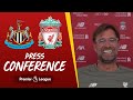 Jürgen Klopp's pre-match press conference | Newcastle Utd