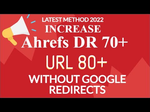 How to increase Ahrefs domain Rating 70+ Guaranteed in 2022 | 2 Latest Methods Increasing DR in 2022