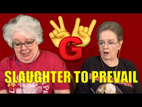 2RG REACTION: SLAUGHTER TO PREVAIL - BABA YAGA - Two Rocking Grannies!