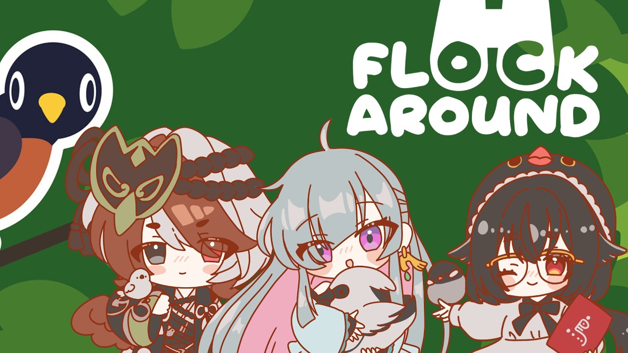 【 #FlockAround 】鳥好きVと野鳥観察#1 鳥愛を語っていく!!【 #新人VTuber 】【#コラボ】