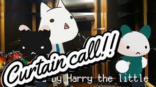 カーテンコール - 優里 Curtain call by ハリイザリトル