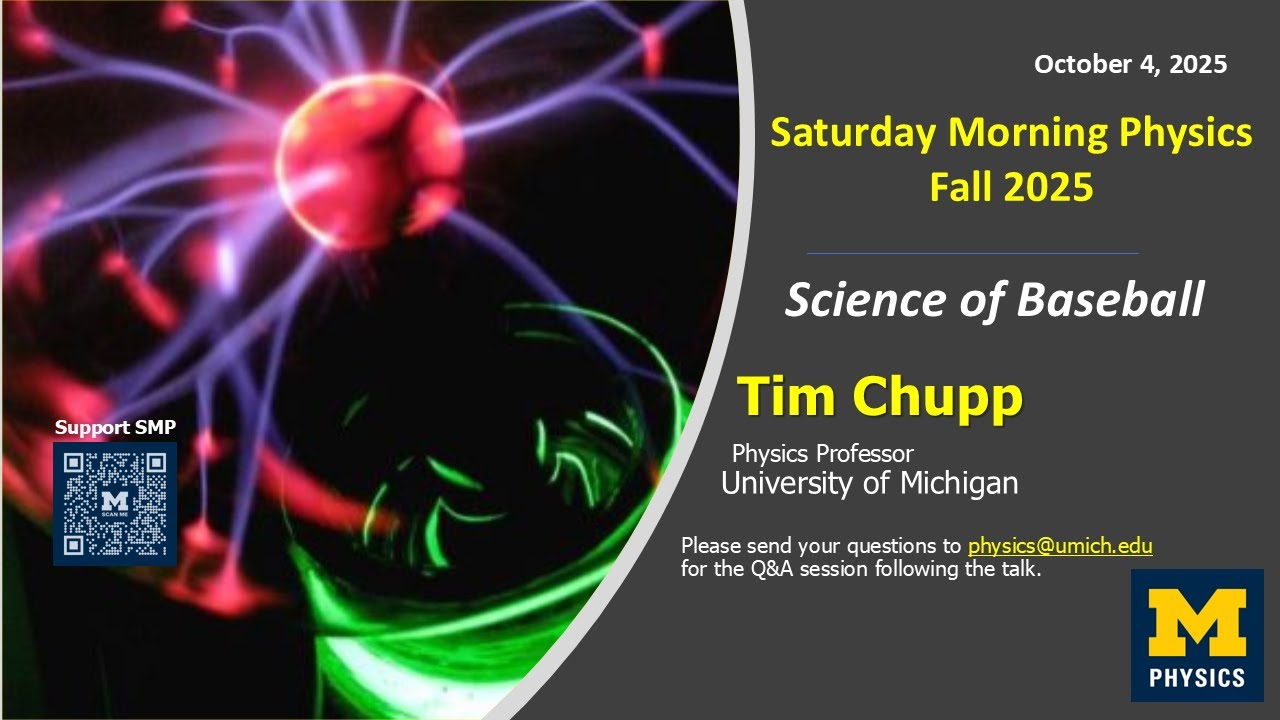 Saturday Morning Physics - 10/04/25