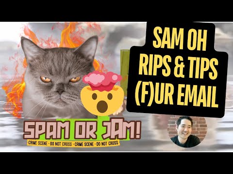 SPAM or JAM | Episode 2!!!! With SAM OH my awesome fren :) Enjoy this email analysis!