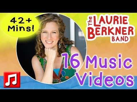42+ Mins: 16 Laurie Berkner Music Videos for Kids!