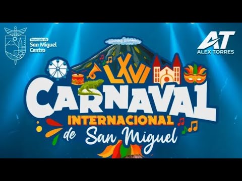 CARNAVAL DE SAN MIGUEL EL SALVADOR