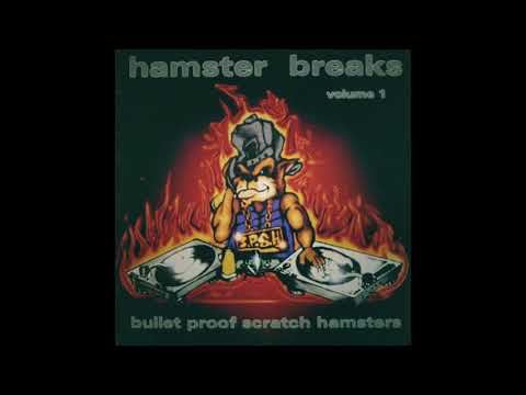 Bullet Proof Scratch Hamsters - Hamster Breaks Vol 1 _Side a