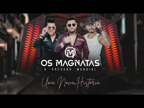 EP UMA NOVA HISTÓRIA ( OS MAGNATAS )