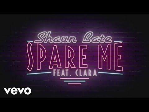 Shaun Bate - Spare Me (Lyric Video) ft. Saint clara