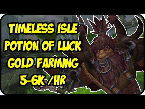WoW Gold Farming Patch 6.2.4: Potion of Luck Gold Making - Timeless Isle Farming Guide - WoD Gold